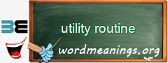 WordMeaning blackboard for utility routine